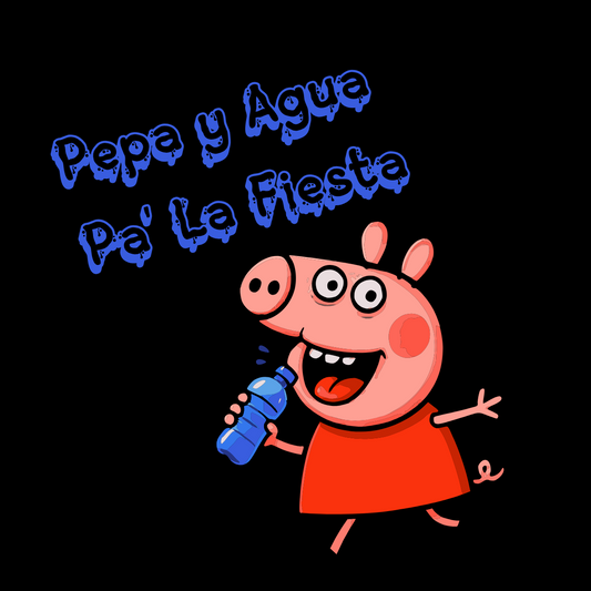 Pepa Y Agua Pa' La Fiesta